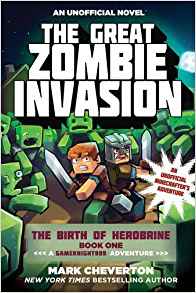 The Great Zombie Invasion: The Birth o