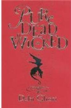 Pure Dead Wicked 2