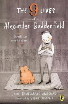 The Nine Lives of Alexander Baddenfiel