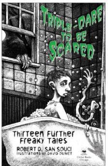 Triple-Dare to Be Scared: Thirteen Fur