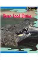 River Food Chains (Food Webs)