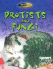 Protists and Fungi (Discovery Channel 