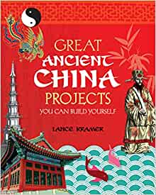 Great Ancient China Projects You Can B