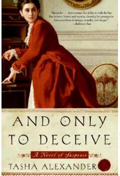 And Only to Deceive