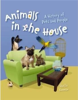 Animals in the House: A History of Pet