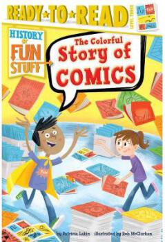 The Colorful Story of Comics: Ready-To