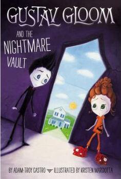 Gustav Gloom and the Nightmare Vault #