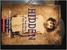 Hidden: A True Story of the Holocaust