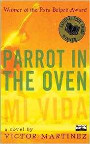 Parrot in the Oven: Mi vida