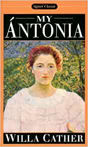 My Antonia (Signet Classics)