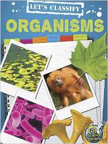 Let's Classify Organisms (My Science L