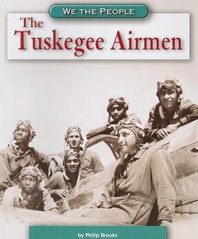 The Tuskegee Airmen (We the People (Co