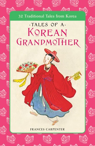 Tales of a Korean Grandmother: 32 Trad