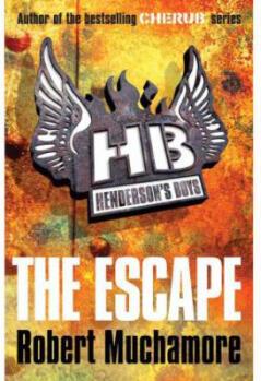Henderson's Boys: The Escape: Book 1