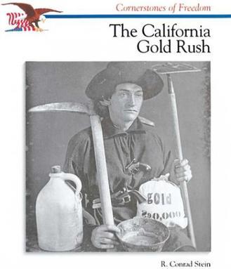 The California Gold Rush (Cornerstones