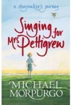 Singing for Mrs Pettigrew A Storymaker
