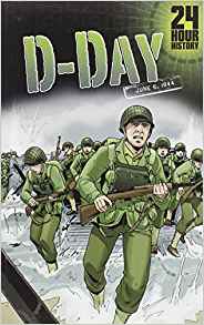 D-Day: June 6, 1944 (24-Hour History)