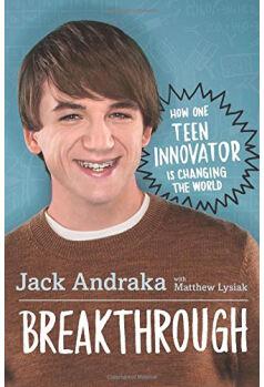 Breakthrough: How One Teen Innovator I