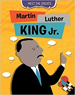Martin Luther King Jr. (Meet the Great