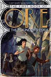 The First Book of Ore The Foundry's Ed