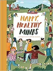 Happy, Healthy Minds: A children's gui