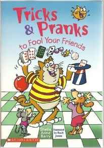 Tricks & Pranks to Fool Your Friends