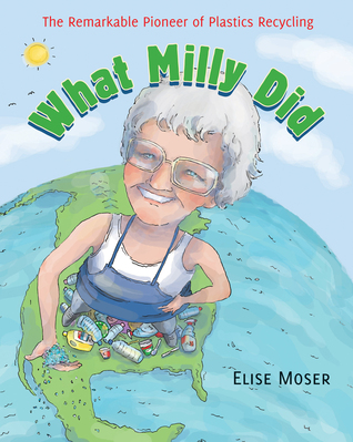 What Milly Did: The Remarkable Pioneer