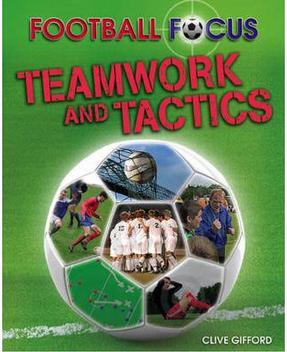Teamwork and Tactics