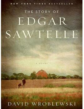 The Story of Edgar Sawtelle (Large Pri