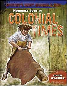 Horrible Jobs in Colonial Times (Histo
