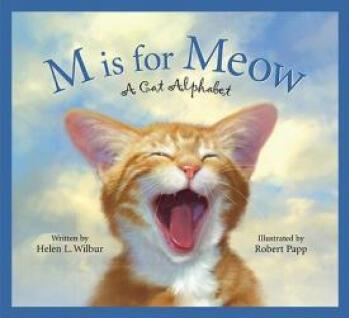 M Is for Meow: A Cat Alphabet