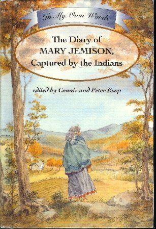 The Diary of Mary Jemison: Captured by