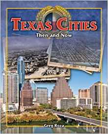 Texas Cities: Then and Now (Spotlight 