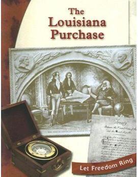 The Louisiana Purchase (Let Freedom Ri