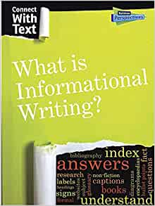 What is Informational Writing? (Connec