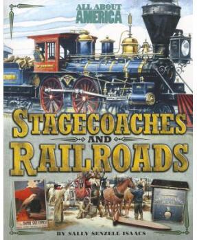 Stagecoaches and Railroads [Library Bi