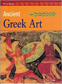 Ancient Greek Art (Art in History)