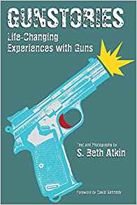 Gunstories: Life-Changing Experiences 