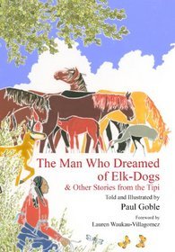 The Man Who Dreamed of Elk-Dogs & Othe
