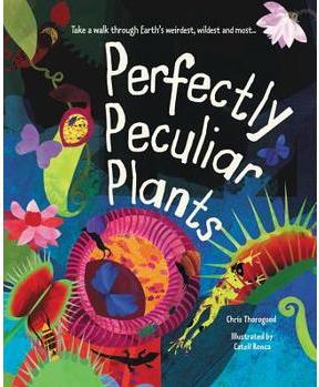 Perfectly Peculiar Plants: Take a Walk