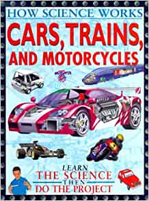 Cars, Trains, And Other Land (How Scie