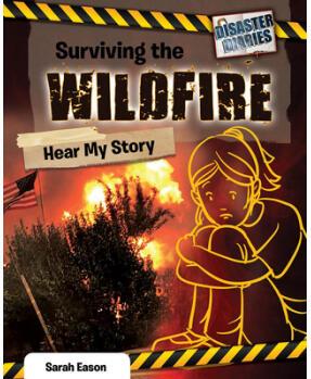 Surviving the Wildfire: Hear My Story