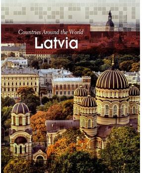 Latvia (Countries Around the World)  [