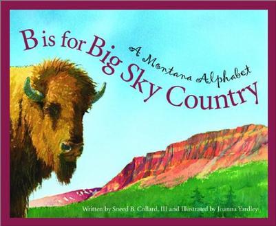 B is for Big Sky Country