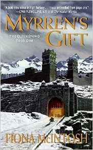 Myrren's Gift (The Quickening, Book 1)