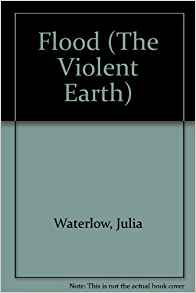 Flood (The Violent Earth)
