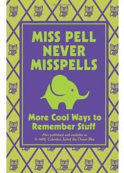 Miss Pell Never Misspells: More Cool W