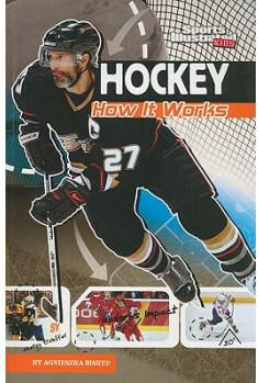 Hockey: How It Works (Sports Illustrat