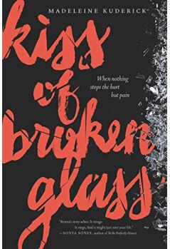 Kiss of Broken Glass