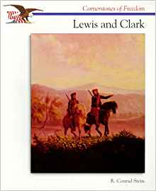 Lewis and Clark (Cornerstones of Freed